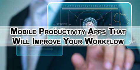SharpenYourProductivitywithMobileProductivityApps